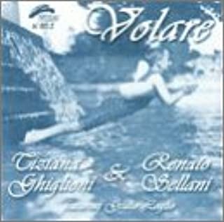 Tiziana Ghiglioni & Renato Sellani - Volare - CD
