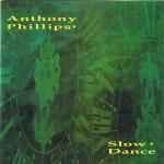 images Anthony Phillips (Genesis) - Slow Dance - VINILE