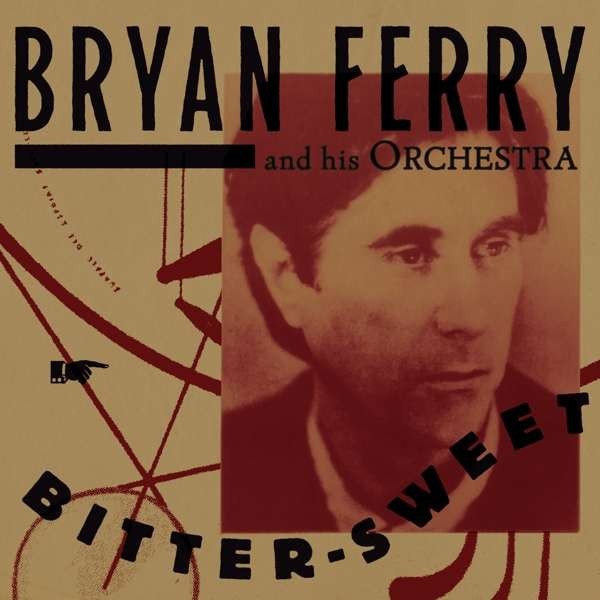 images Bryan Ferry (Roxy Music) - Bitter-Sweet - CD