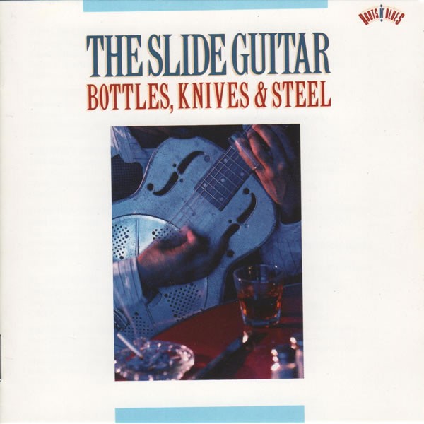 images Artisti Vari - The Slide Guitar (Bottles, Knives & Steel) - CD