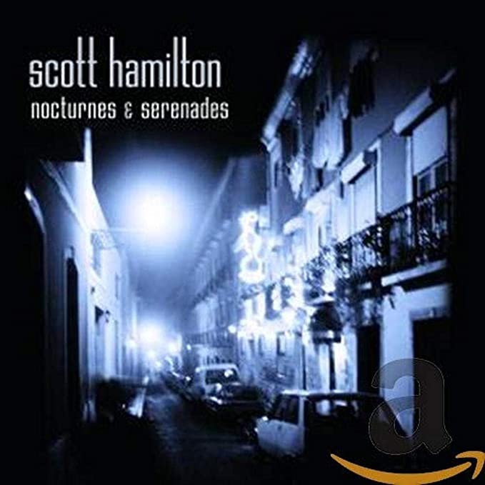 images Scott Hamilton - Nocturnes & Serenades - CD