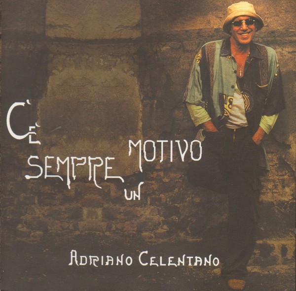 Adriano Celentano – C'è Sempre Un Motivo - CD