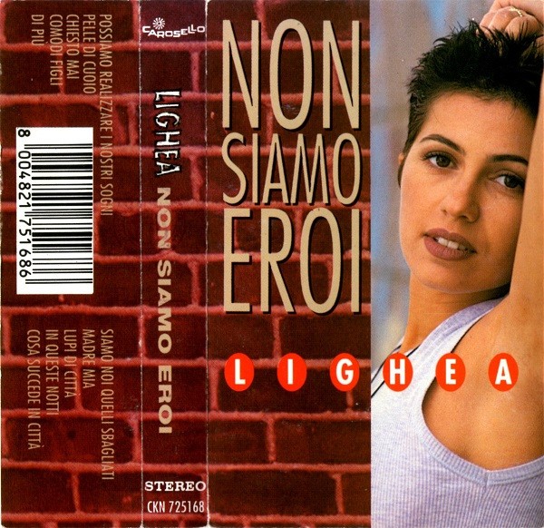 images Lighea – Non Siamo Eroi - MUSICASSETTA