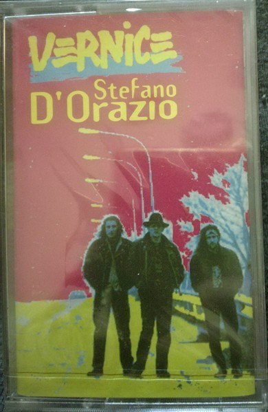 images Vernice, Stefano D'Orazio β Vernice - MUSICASSETTA