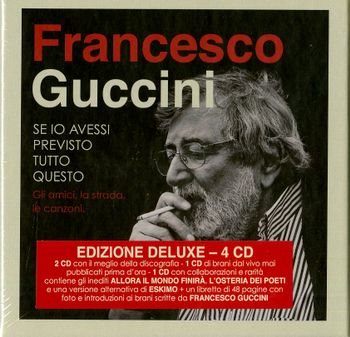 Francesco Guccini - Se Io Avessi Previsto Tutto Questo...La Strada Gli Amici Le Canzoni (Box 4 cd) - CD