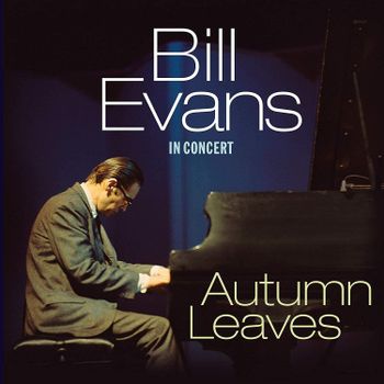 8719039005567 Bill Evans In Concert - Autumn Leaves - VINILE