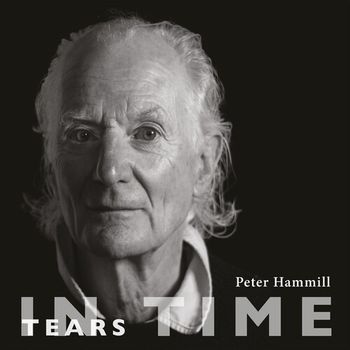 5013929482043 Peter Hammill - Tears In Time - CD